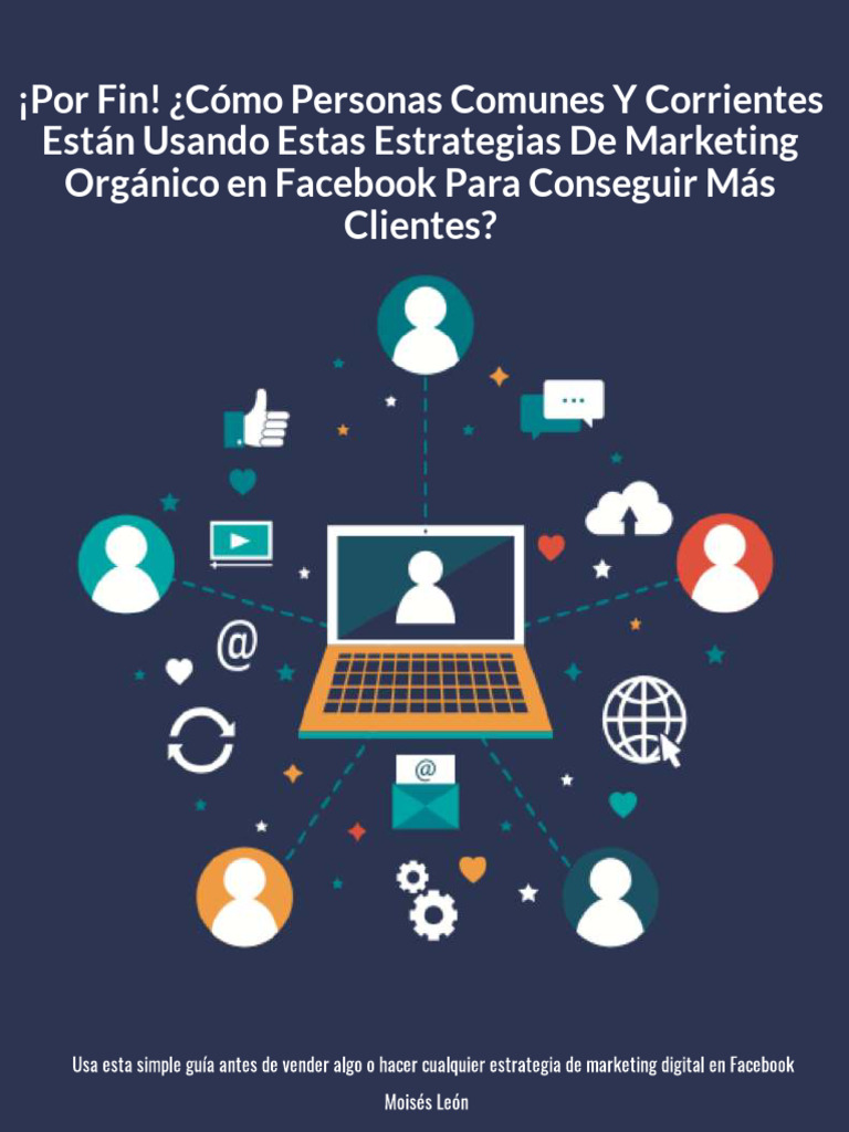 Estrategias de Marketing Orgnico en Facebook - Moisés León | PDF ...