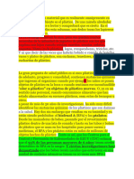 Si Es Que Hay Algún Material Que Es Realmente Omnipresente en Nuestro Medio Ambiente Es El Plástico