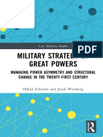 Military Strategy of Great Powers: Managing Power Asymmetry and Structural Change in The Twenty-First Century