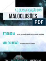 Etiologia e Classificação Das Maloclusões