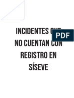 Incidentes Que No Cuentan Con Registro Siseve