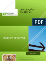 CONCEPÇÕES POLÍTICAS - Medieval e Moderna