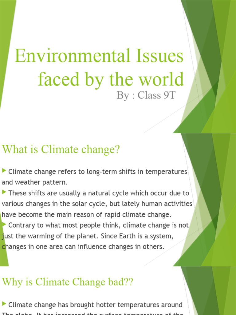 Environmental Issues Faced by The World-9T Presentation | PDF | Climate ...