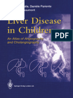 Liver Disease in Children - An Atlas of Angiography and Cholangiography