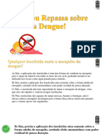 Passa ou Repassa sobre a Dengue!