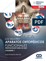 Los Mejores Aparatos Ortopédicos Funcionales. Protocolos para Su Uso. Volumen 1