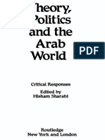 Hisham Sharabi - هشام شرابي - Theory, Politics and the Arab World - Critical Responses-Routledge (1991)
