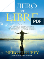 PDF Quiero Ser Libre Un Enfoque Espiritual Sobre La Adiccion y La Recuperacion Compress