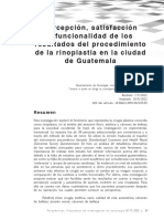 Percepción, Satisfacción y Funcionalidad de Los Resultados Del Procedimiento de La Rinoplastia en La Ciudad de Guatemala