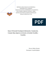 Tecnologías de Información y Comunicación, Conceptos Tipos, Impactos en La Escuela y La Sociedad. Tecnofília y Tecnofobia Ensayo 5 Belkis TICs