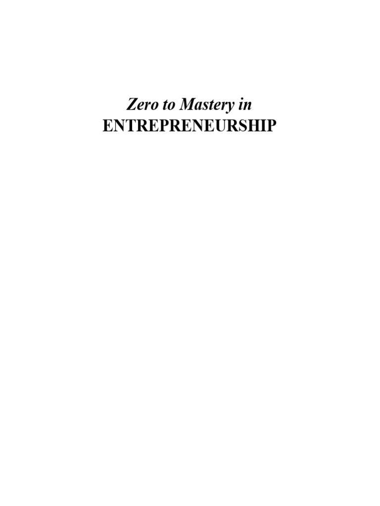 Zero to mastery in entrepreneurship pdf entrepreneurship venture