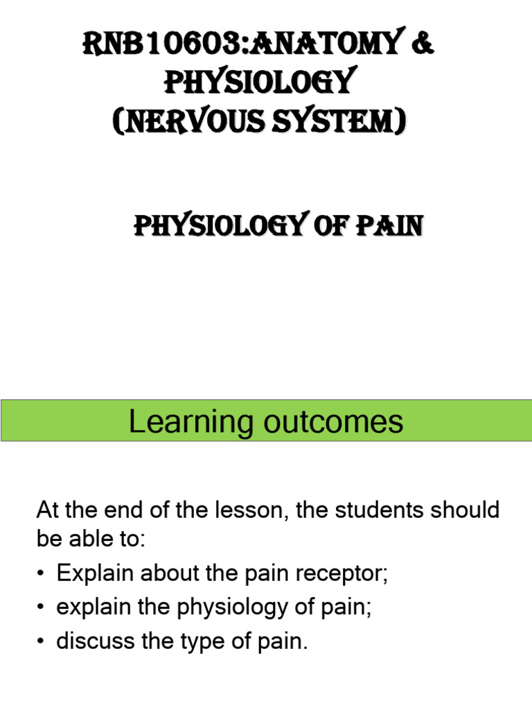 Physiology of Pain Explained | PDF | Pain | Stimulus (Physiology)