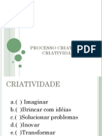 Criatividade e o Processo Criativo