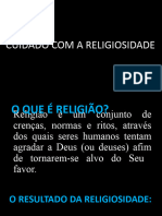 Cuidado Com A Religiosidade