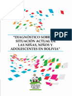 Diagnóstico Sobre La Situación Actual de Los Derechos de Las Niñas Niños y Adolescentes en Bolivia