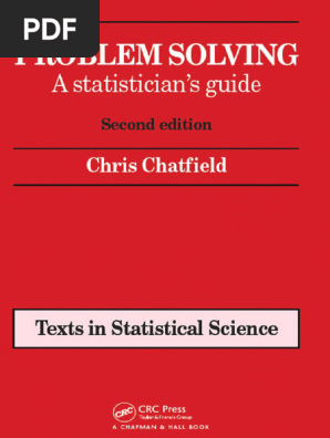 Chatfield - Problem Solving A Statisticians Guide | PDF