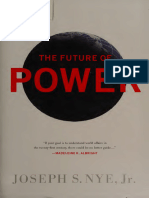 The future of power -- Nye, Joseph S -- 2011 -- New York_ PublicAffairs -- 9781586488925 -- 05646e33b7ad5ee1aa5114bbb97ebd5a -- Anna’s Archive