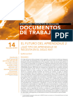 El Futuro Del Aprendizaje 2 ¿Qué Tipo de Aprendizaje Se Necesita en El Siglo XXI - Education, Research and Foresight - Working Papers - Vol