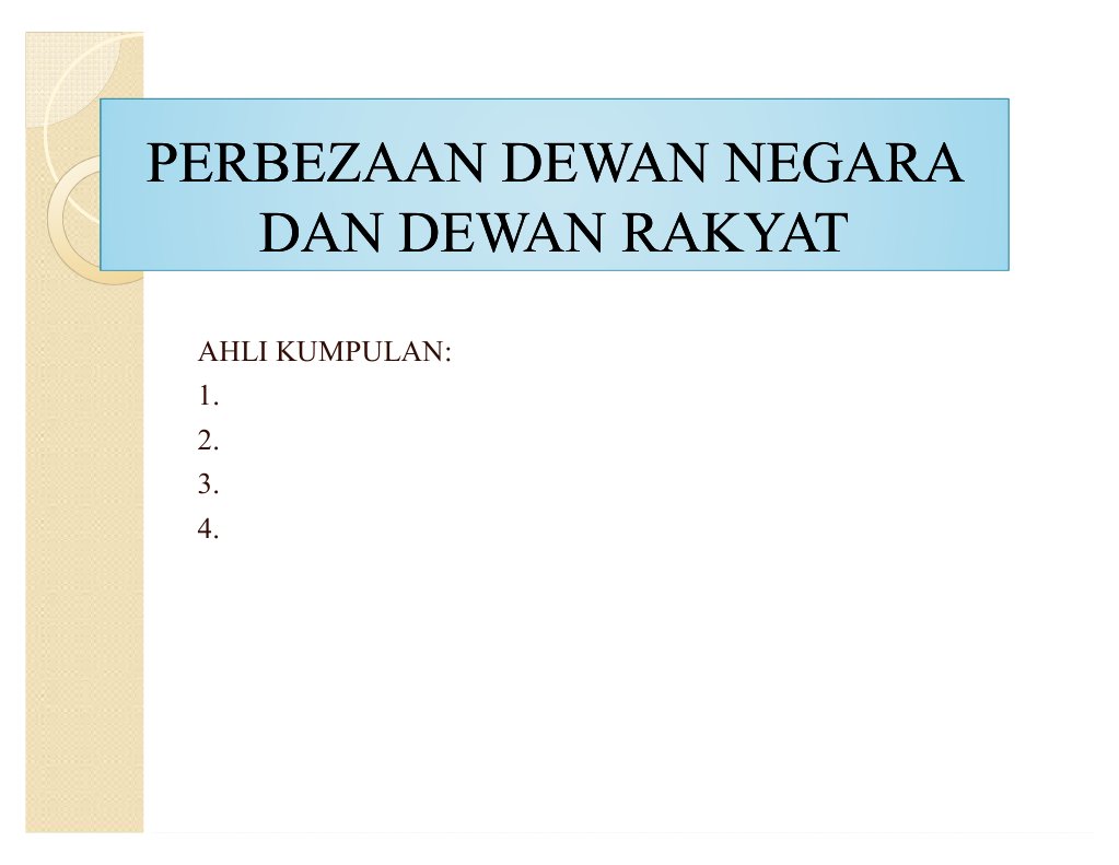 Presentation-perbezaan Dewan Negara Dan Dewan Rakyat