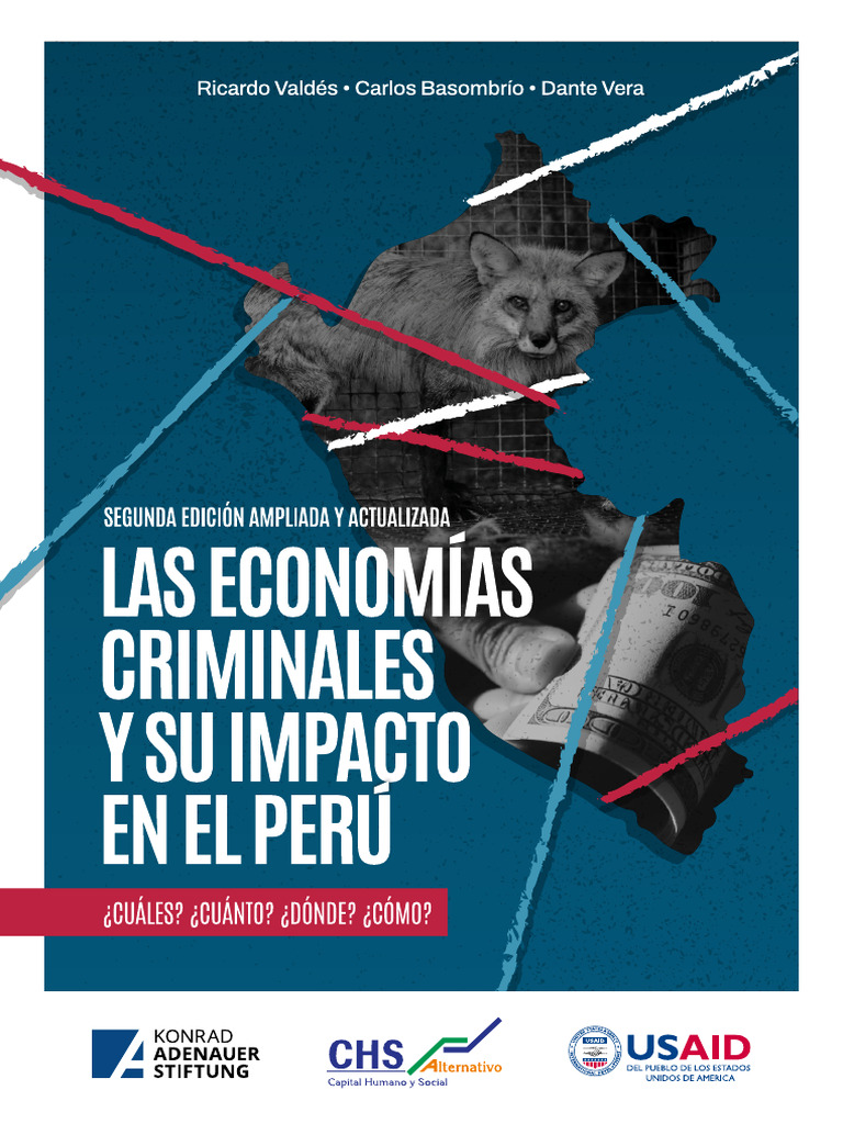 Las Economías Criminales y Su Impacto en El Perú - 2022 | PDF |  Deforestación | Comercio ilegal de drogas