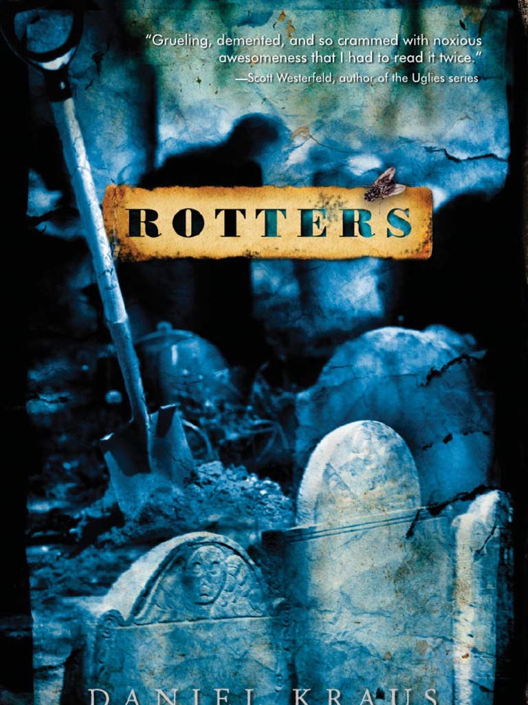 Rotters by Daniel Kraus | PDF