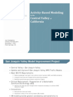 Activity Based Modeling in the Central Valley of California