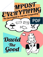 Compost Everything - The Good Gu - David The Good