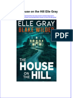 Free Download The House On The Hill Elle Gray Full Chapter PDF