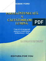 Pdfcoffee.com Debbie Ford Partea Intunecata a Cautatorilor de Lumina PDF Free