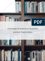 2.2 Psychologiczne Wsparcie W Medycznej Praktyce. Pojęcie Stresu