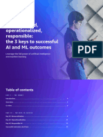 Democratized, Operationalized, Responsible The 3 Keys To Successful AI and ML Outcomes