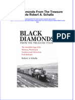 Free Download Black Diamonds From The Treasure State Robert A Schalla Full Chapter PDF