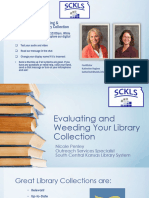 Evaluating and Weeding Your Library Collections