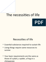 The Necessities and Molecules of Life