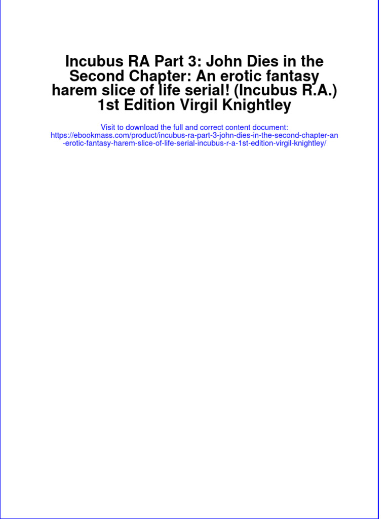 Incubus RA Part 3 John Dies in The Second Chapter An Erotic Fantasy