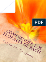 Comprender Los Florales de Bach - Curando El Alma (Spanish Edition) - Pablo Sanjuan