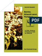 Bombe, Attacchi Aerei, Partigiani