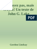 Nessayez Pas, Mais Croyez Un Texte de John G. Lake (Gordon Lindsay (Lindsay, Gordon)