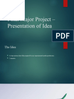Final Major Project - Presentation of Idea
