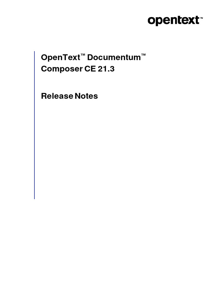 OpenText Documentum Composer CE 21.3 Release Notes | PDF | Installation ...