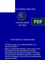 Kalman Filtering and GPS: Avinash Singh 08115022
