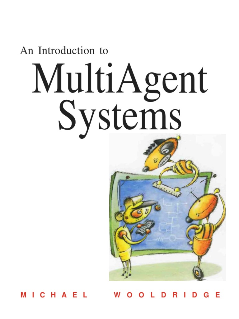 Wiley - Wooldridge An Introduction To Multi Agent Systems (OCR ...