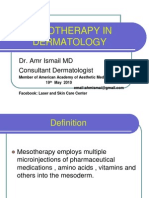 Mesotherapy in Dermatology: Dr. Amr Ismail MD Consultant Dermatologist