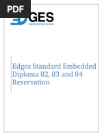 Edges Standard Embedded Diploma 82, 83 and 84 Reservation