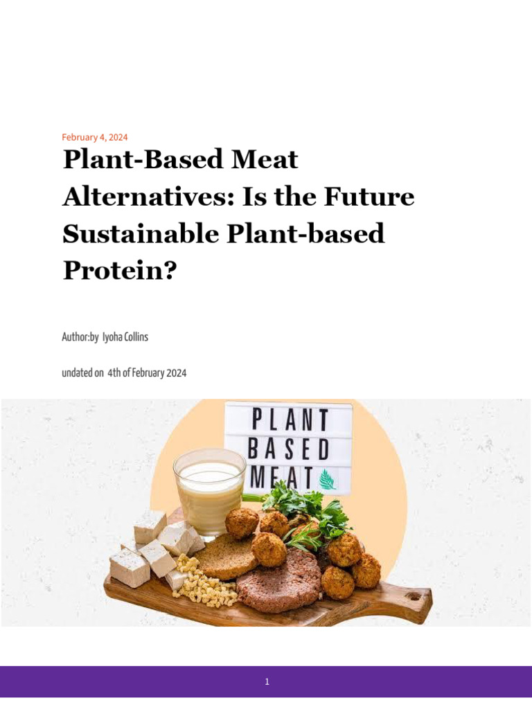 The Rise of Plant-Based Meat Alternatives: A Revolutionary Shift in the Food Industry
