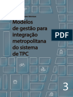 Modelos de Gestão para Integração Metropolitana Do Sistema de TPC
