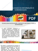 Aula6-TECNOLOGIAS NA EDUCACAO CONTEXTO HISTORICO E DIVERSIDADE