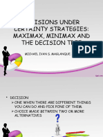 Business Economics-DECISIONS UNDER CERTAINTY STRATEGIES MAXIMAX, MINIMAX AND THE DECISION TREE