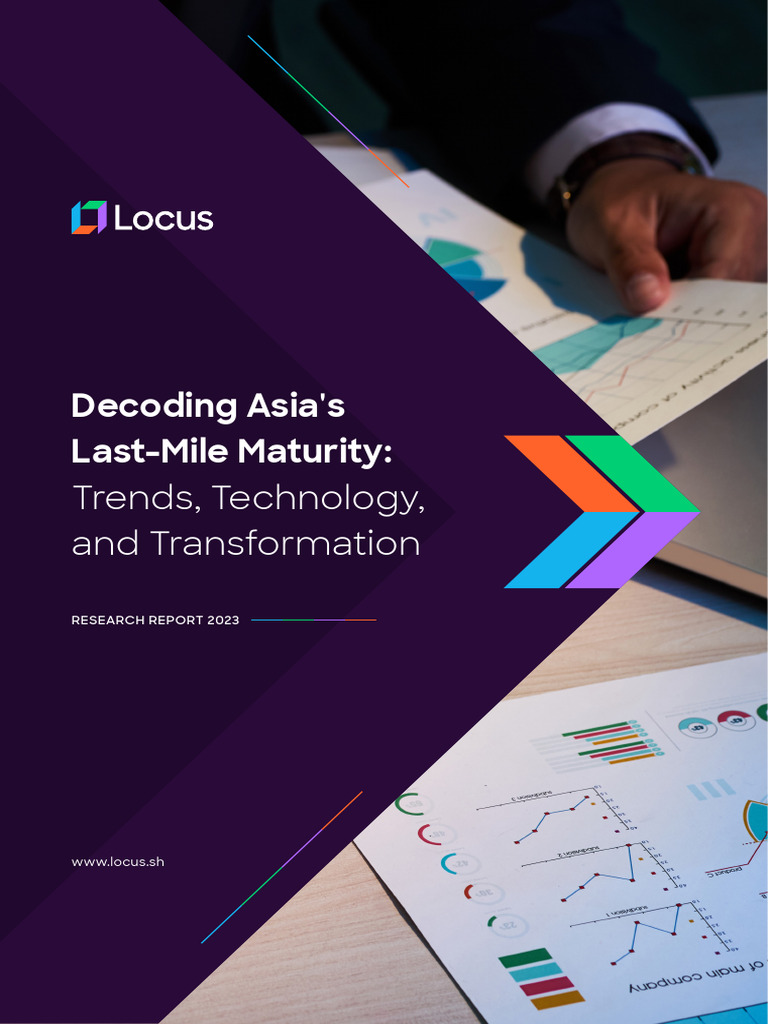 Decoding Asia's Last Mile Locus 2023 | PDF | E Commerce | Analytics