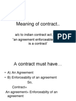 Meaning of Contract..: A/c To Indian Contract Act, 1872' "An Agreement Enforceable by Law Is A Contract'